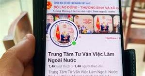 Ngăn chặn thông tin giả mạo đưa người ra nước ngoài làm việc