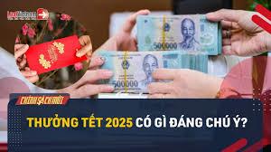 Quy định mới nhất về thưởng Tết năm 2025 người lao động cần biết