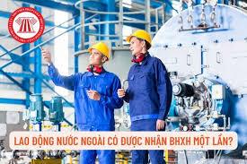 Giải quyết chế độ cho lao động nước ngoài